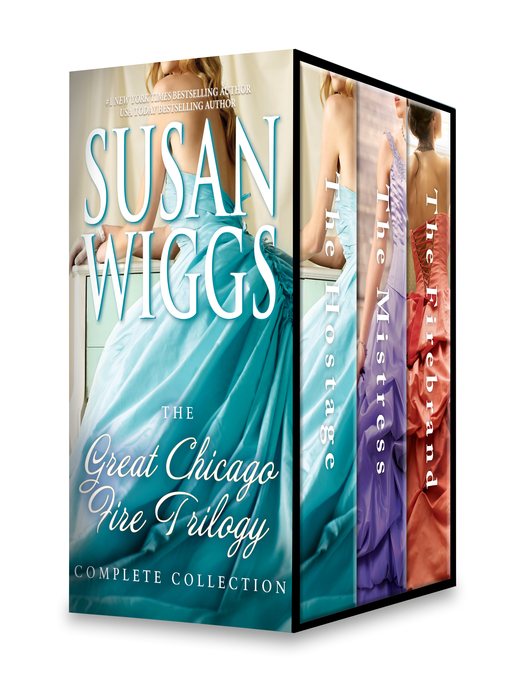 Title details for Susan Wiggs Great Chicago Fire Trilogy Complete Collection by Susan Wiggs - Available
